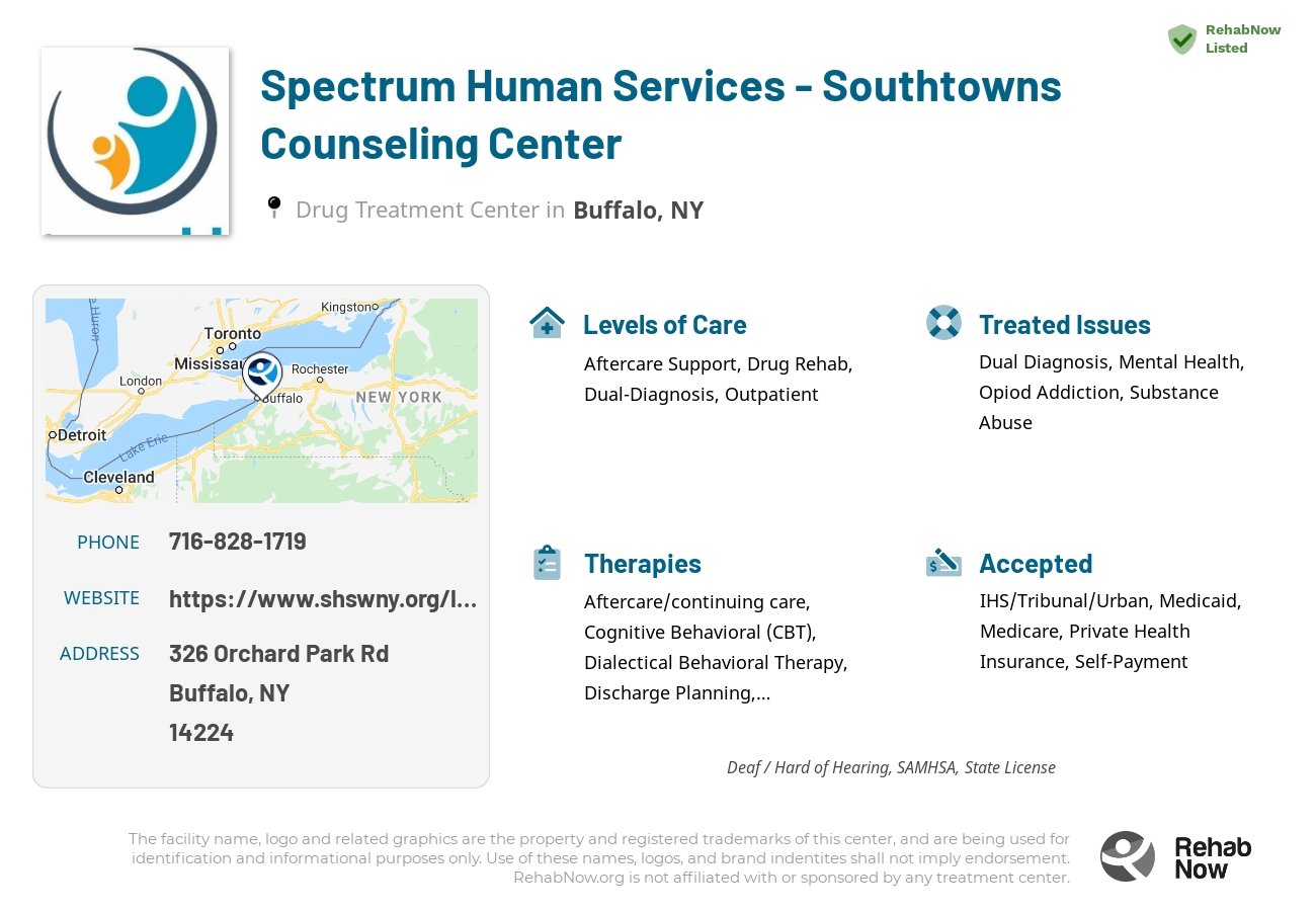 Helpful reference information for Spectrum Human Services - Southtowns Counseling Center, a drug treatment center in New York located at: 326 Orchard Park Rd, Buffalo, NY 14224, including phone numbers, official website, and more. Listed briefly is an overview of Levels of Care, Therapies Offered, Issues Treated, and accepted forms of Payment Methods.