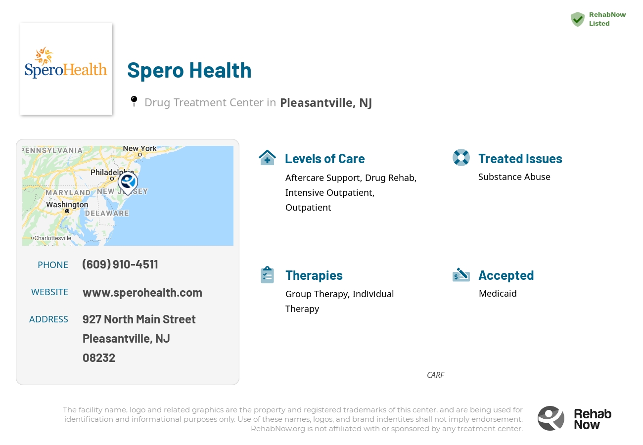 Helpful reference information for Spero Health, a drug treatment center in New Jersey located at: 927 North Main Street, Pleasantville, NJ, 08232, including phone numbers, official website, and more. Listed briefly is an overview of Levels of Care, Therapies Offered, Issues Treated, and accepted forms of Payment Methods.