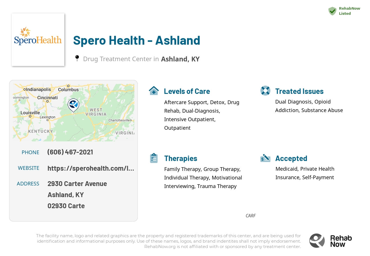 Helpful reference information for Spero Health - Ashland, a drug treatment center in Kentucky located at: 2930 Carter Avenue, Ashland, KY, 2930 Carte, including phone numbers, official website, and more. Listed briefly is an overview of Levels of Care, Therapies Offered, Issues Treated, and accepted forms of Payment Methods.