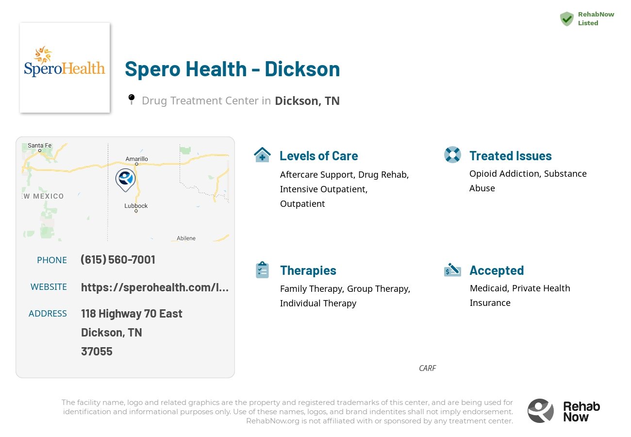 Helpful reference information for Spero Health - Dickson, a drug treatment center in Tennessee located at: 118 Highway 70 East, Dickson, TN, 37055, including phone numbers, official website, and more. Listed briefly is an overview of Levels of Care, Therapies Offered, Issues Treated, and accepted forms of Payment Methods.