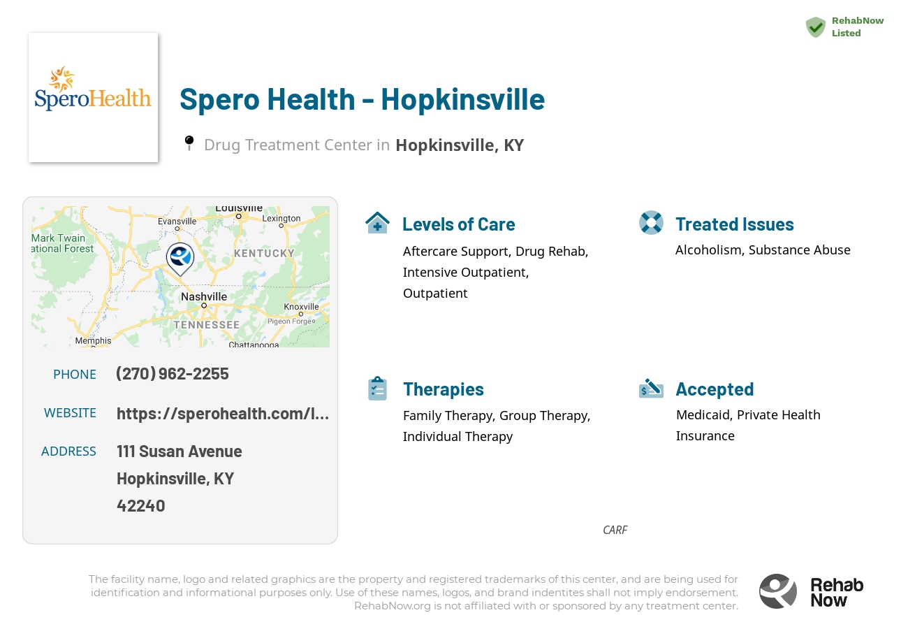 Helpful reference information for Spero Health - Hopkinsville, a drug treatment center in Kentucky located at: 111 Susan Avenue, Hopkinsville, KY, 42240, including phone numbers, official website, and more. Listed briefly is an overview of Levels of Care, Therapies Offered, Issues Treated, and accepted forms of Payment Methods.