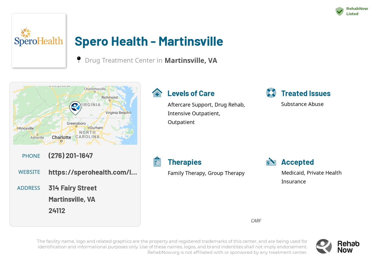 Helpful reference information for Spero Health - Martinsville, a drug treatment center in Virginia located at: 314 Fairy Street, Martinsville, VA, 24112, including phone numbers, official website, and more. Listed briefly is an overview of Levels of Care, Therapies Offered, Issues Treated, and accepted forms of Payment Methods.