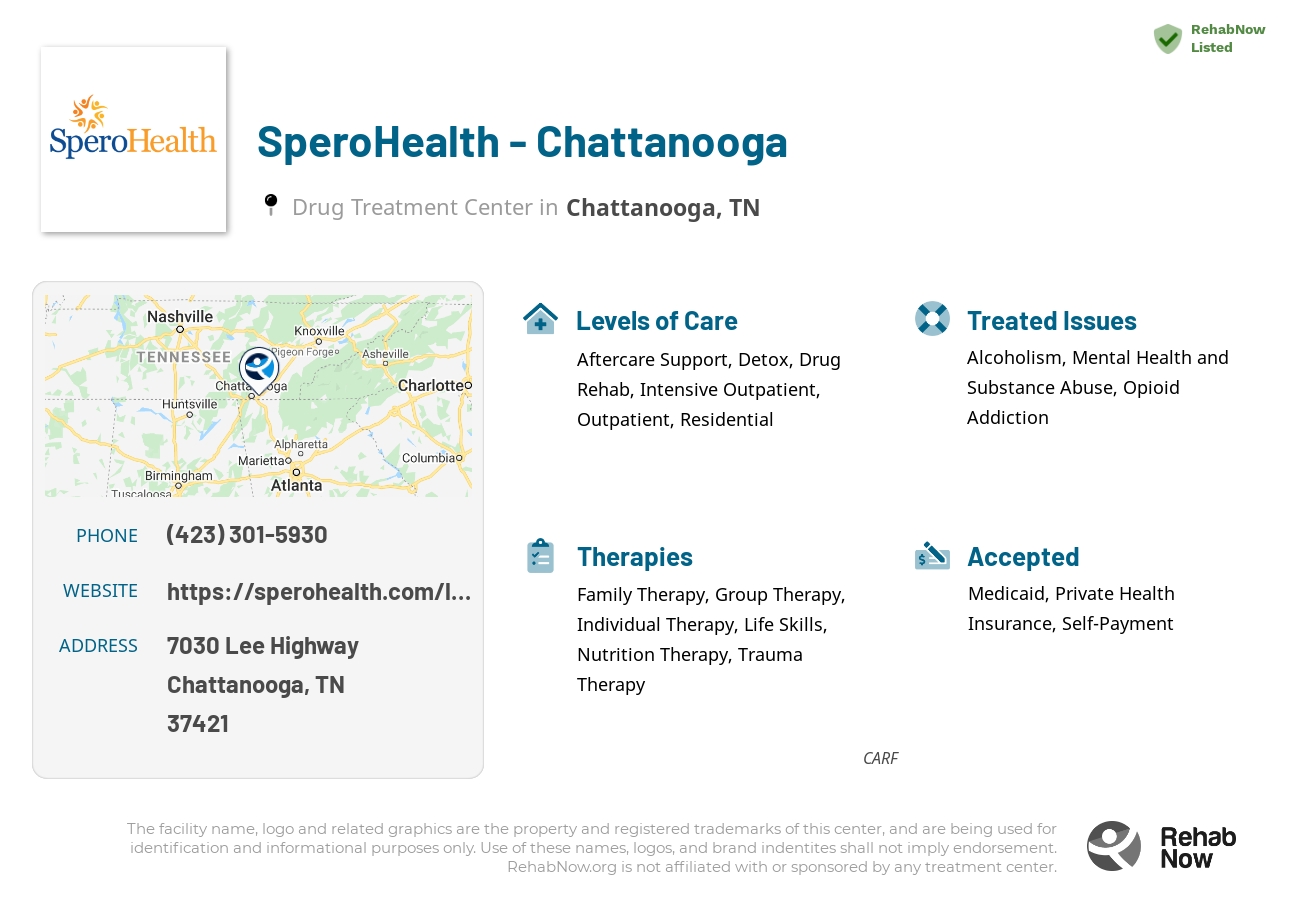 Helpful reference information for SperoHealth - Chattanooga, a drug treatment center in Tennessee located at: 7030 Lee Highway, Chattanooga, TN, 37421, including phone numbers, official website, and more. Listed briefly is an overview of Levels of Care, Therapies Offered, Issues Treated, and accepted forms of Payment Methods.