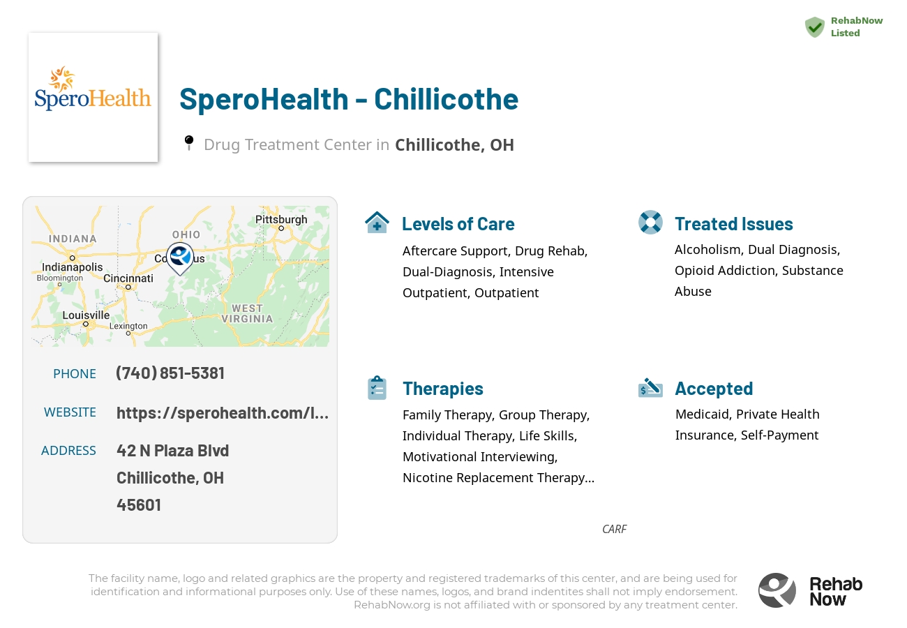 Helpful reference information for SperoHealth - Chillicothe, a drug treatment center in Ohio located at: 42 N Plaza Blvd, Chillicothe, OH 45601, including phone numbers, official website, and more. Listed briefly is an overview of Levels of Care, Therapies Offered, Issues Treated, and accepted forms of Payment Methods.