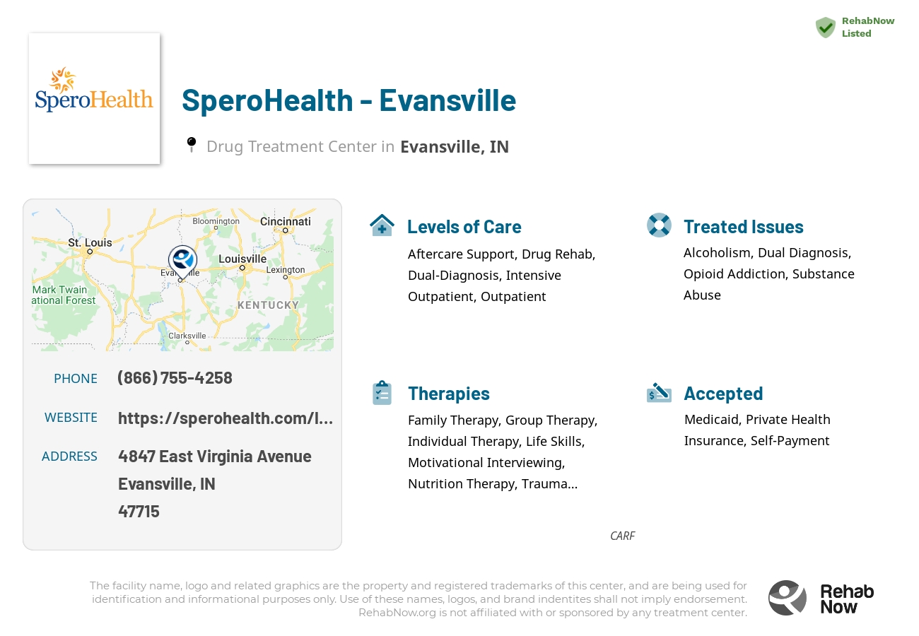 Helpful reference information for SperoHealth - Evansville, a drug treatment center in Indiana located at: 4847 East Virginia Avenue, Evansville, IN, 47715, including phone numbers, official website, and more. Listed briefly is an overview of Levels of Care, Therapies Offered, Issues Treated, and accepted forms of Payment Methods.