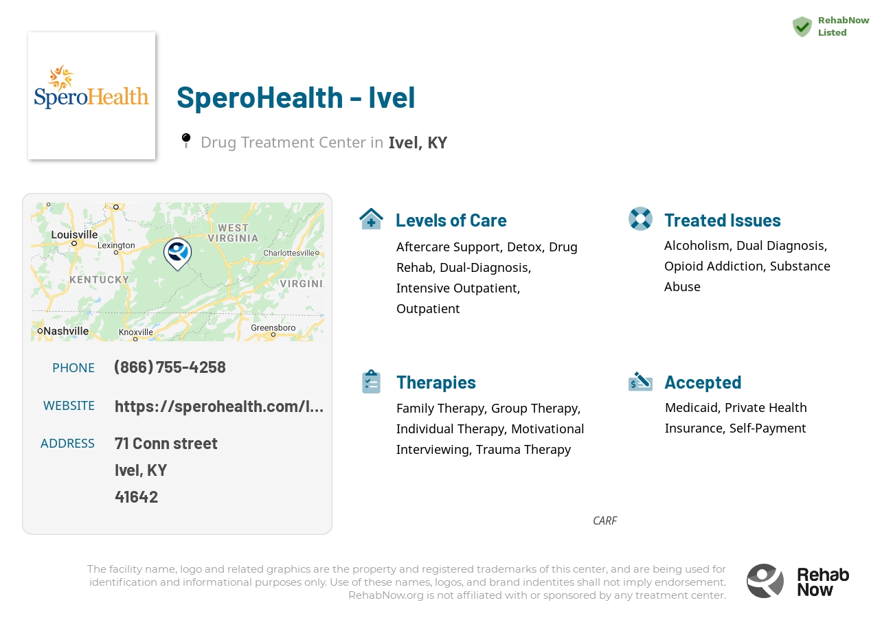 Helpful reference information for SperoHealth - Ivel, a drug treatment center in Kentucky located at: 71 Conn street, Ivel, KY, 41642, including phone numbers, official website, and more. Listed briefly is an overview of Levels of Care, Therapies Offered, Issues Treated, and accepted forms of Payment Methods.