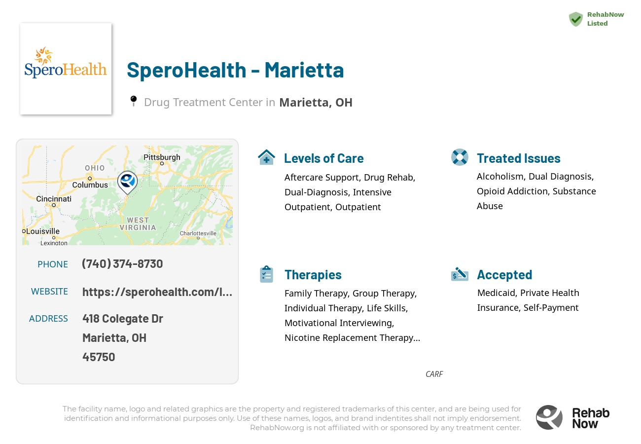 Helpful reference information for SperoHealth - Marietta, a drug treatment center in Ohio located at: 418 Colegate Dr, Marietta, OH 45750, including phone numbers, official website, and more. Listed briefly is an overview of Levels of Care, Therapies Offered, Issues Treated, and accepted forms of Payment Methods.