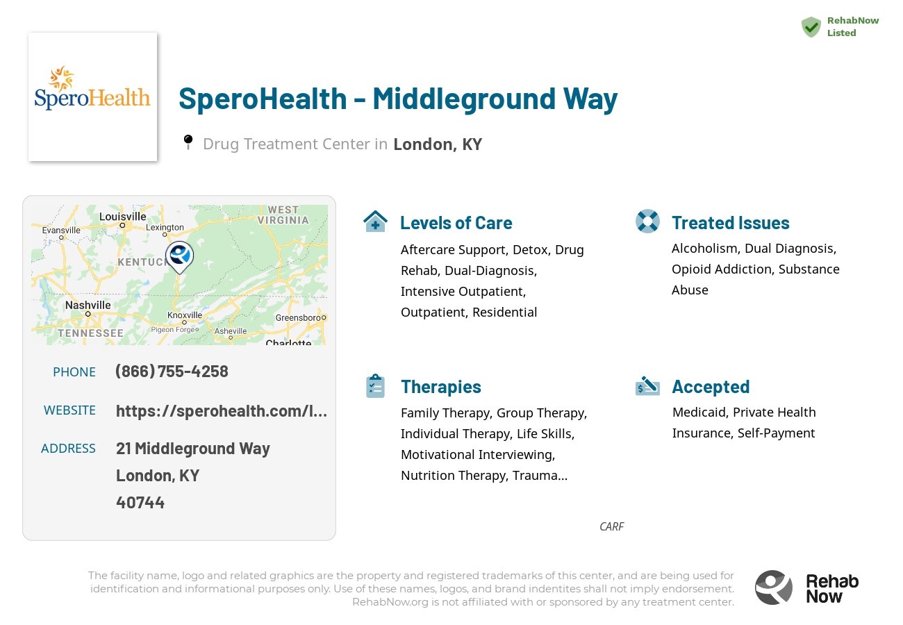 Helpful reference information for SperoHealth - Middleground Way, a drug treatment center in Kentucky located at: 21 Middleground Way, London, KY, 40744, including phone numbers, official website, and more. Listed briefly is an overview of Levels of Care, Therapies Offered, Issues Treated, and accepted forms of Payment Methods.
