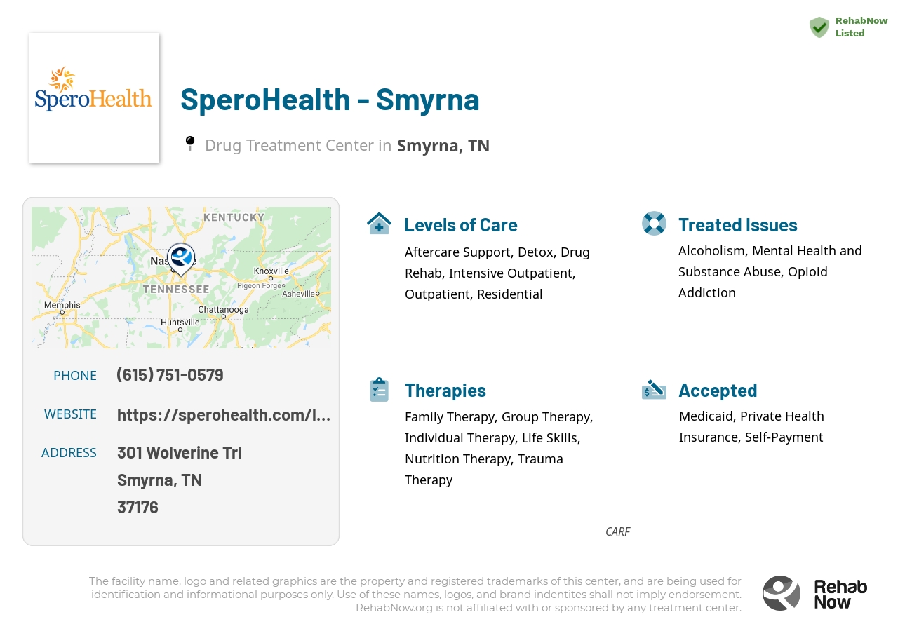 Helpful reference information for SperoHealth - Smyrna, a drug treatment center in Tennessee located at: 301 Wolverine Trail Suite 200, Smyrna, TN, 37176, including phone numbers, official website, and more. Listed briefly is an overview of Levels of Care, Therapies Offered, Issues Treated, and accepted forms of Payment Methods.