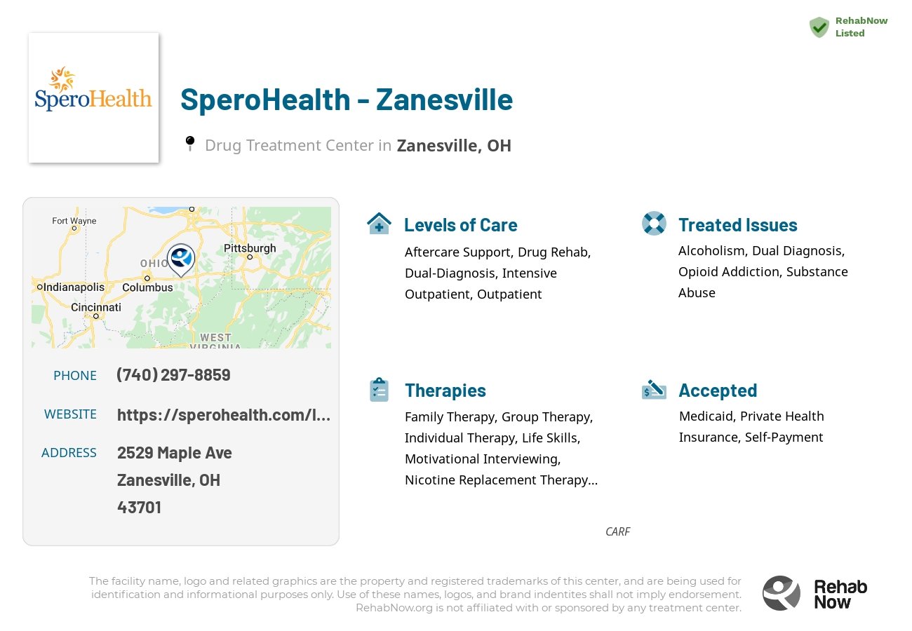 Helpful reference information for SperoHealth - Zanesville, a drug treatment center in Ohio located at: 2529 Maple Ave, Zanesville, OH 43701, including phone numbers, official website, and more. Listed briefly is an overview of Levels of Care, Therapies Offered, Issues Treated, and accepted forms of Payment Methods.