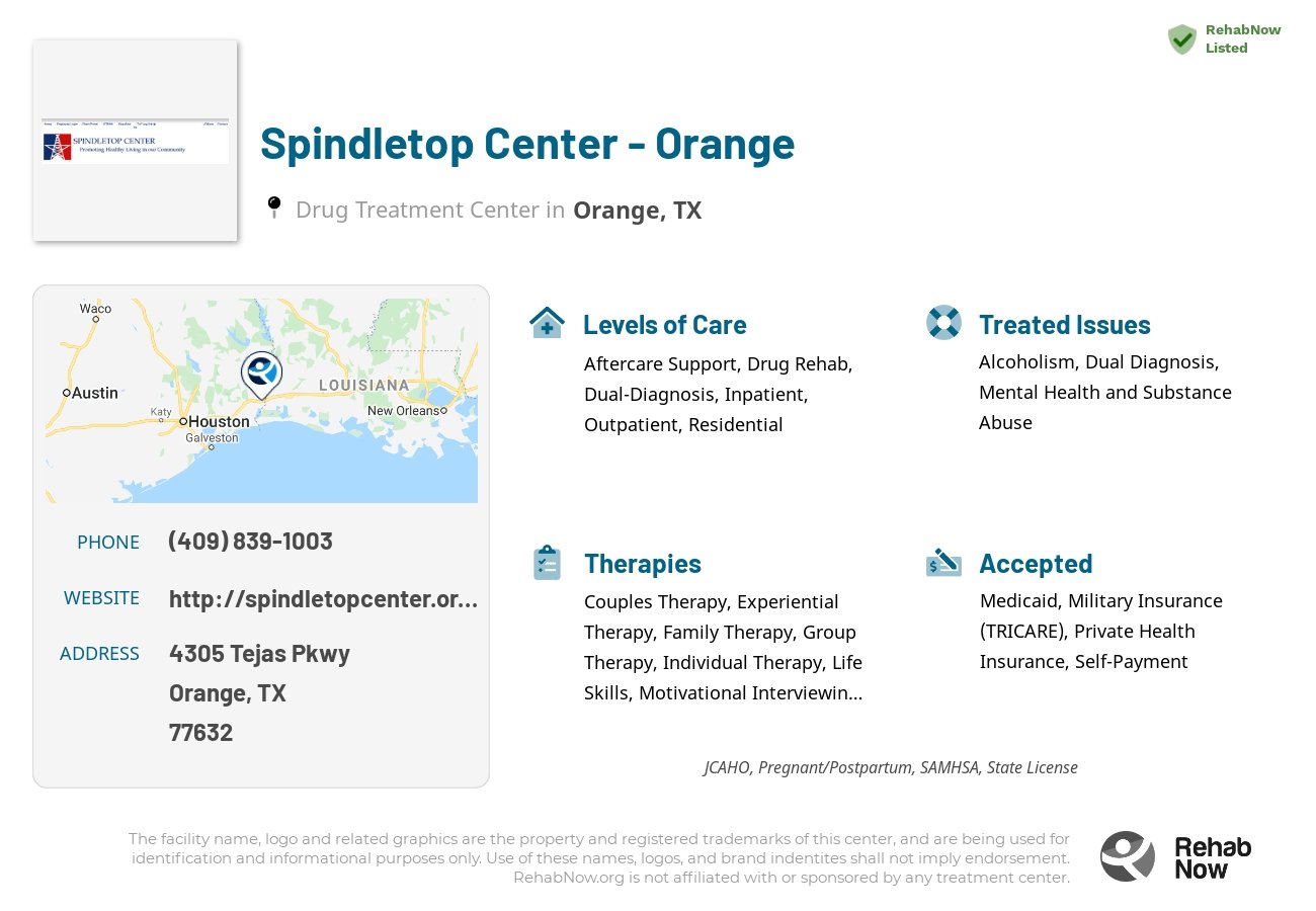 Helpful reference information for Spindletop Center - Orange, a drug treatment center in Texas located at: 4305 Tejas Pkwy, Orange, TX 77632, including phone numbers, official website, and more. Listed briefly is an overview of Levels of Care, Therapies Offered, Issues Treated, and accepted forms of Payment Methods.