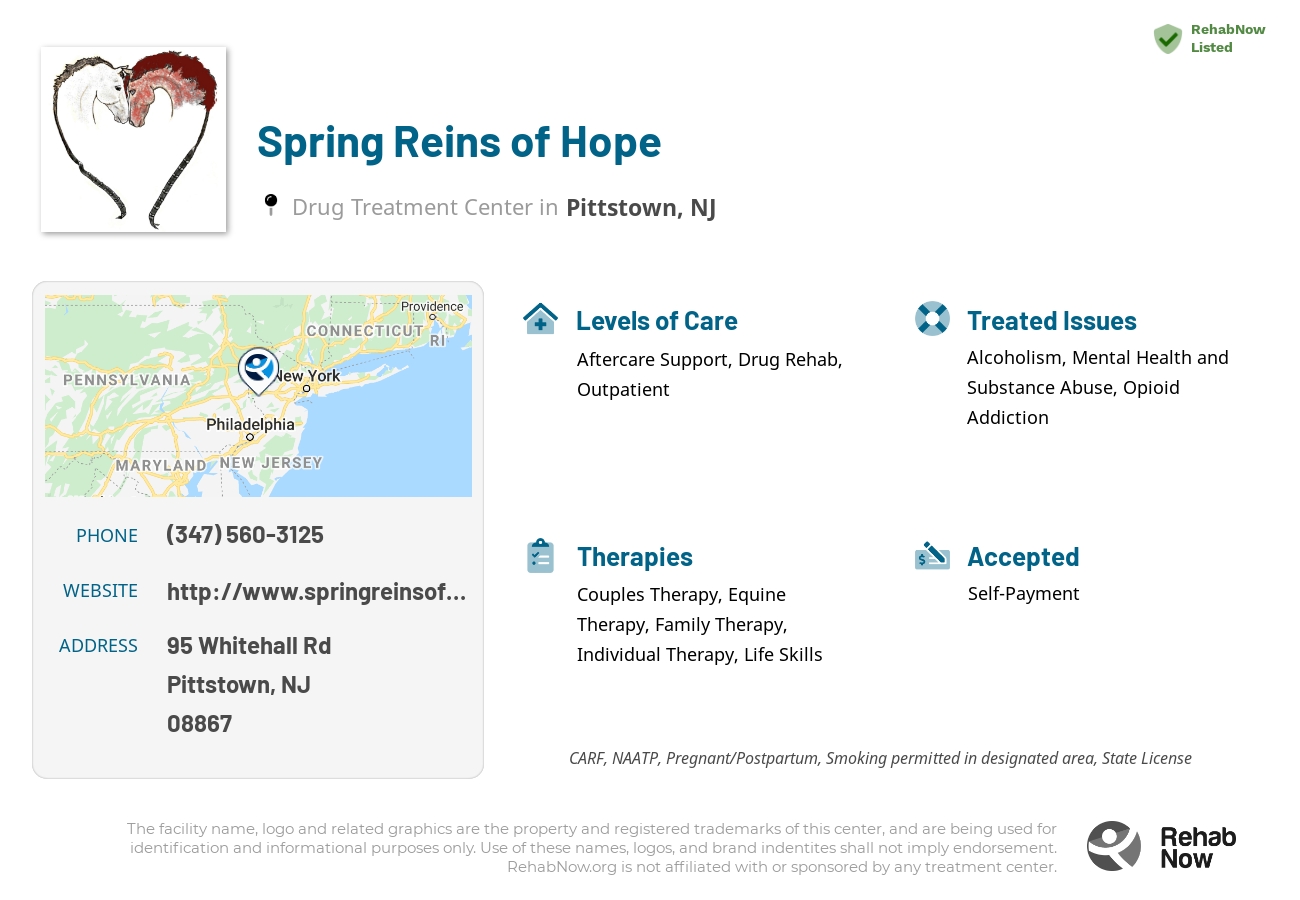 Helpful reference information for Spring Reins of Hope, a drug treatment center in New Jersey located at: 95 Whitehall Rd, Pittstown, NJ 08867, including phone numbers, official website, and more. Listed briefly is an overview of Levels of Care, Therapies Offered, Issues Treated, and accepted forms of Payment Methods.