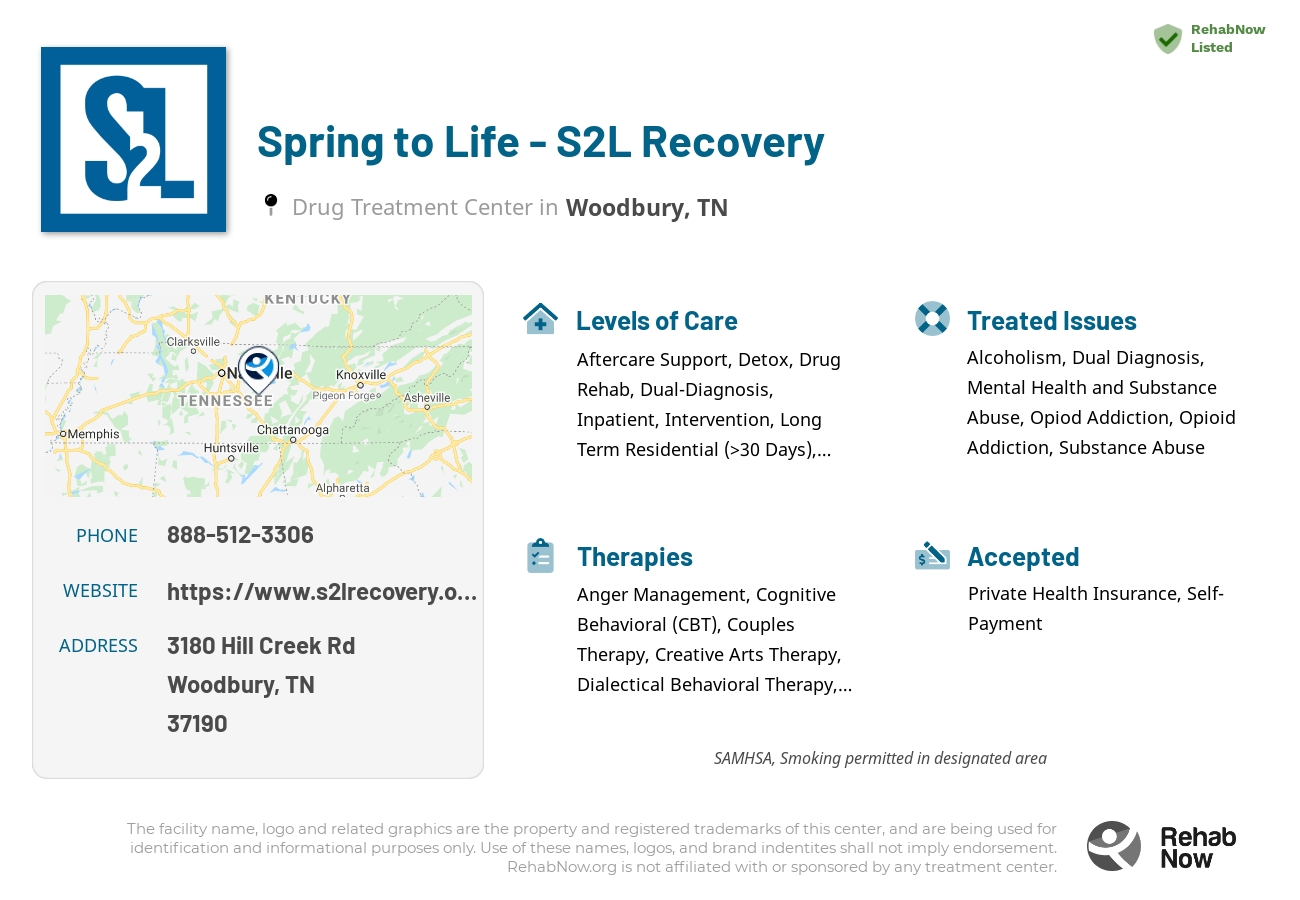 Helpful reference information for Spring to Life - S2L Recovery, a drug treatment center in Tennessee located at: 3180 Hill Creek Rd, Woodbury, TN 37190, including phone numbers, official website, and more. Listed briefly is an overview of Levels of Care, Therapies Offered, Issues Treated, and accepted forms of Payment Methods.