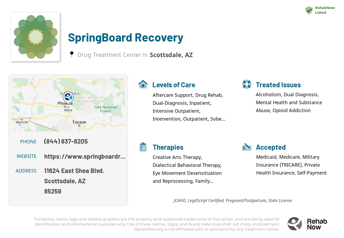 Helpful reference information for SpringBoard Recovery, a drug treatment center in Arizona located at: 11624 East Shea Blvd., Scottsdale, AZ, 85259, including phone numbers, official website, and more. Listed briefly is an overview of Levels of Care, Therapies Offered, Issues Treated, and accepted forms of Payment Methods.