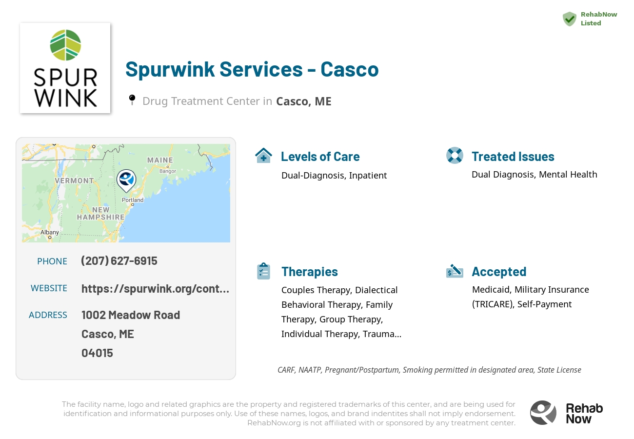 Helpful reference information for Spurwink Services - Casco, a drug treatment center in Maine located at: 1002 Meadow Road, Casco, ME, 04015, including phone numbers, official website, and more. Listed briefly is an overview of Levels of Care, Therapies Offered, Issues Treated, and accepted forms of Payment Methods.
