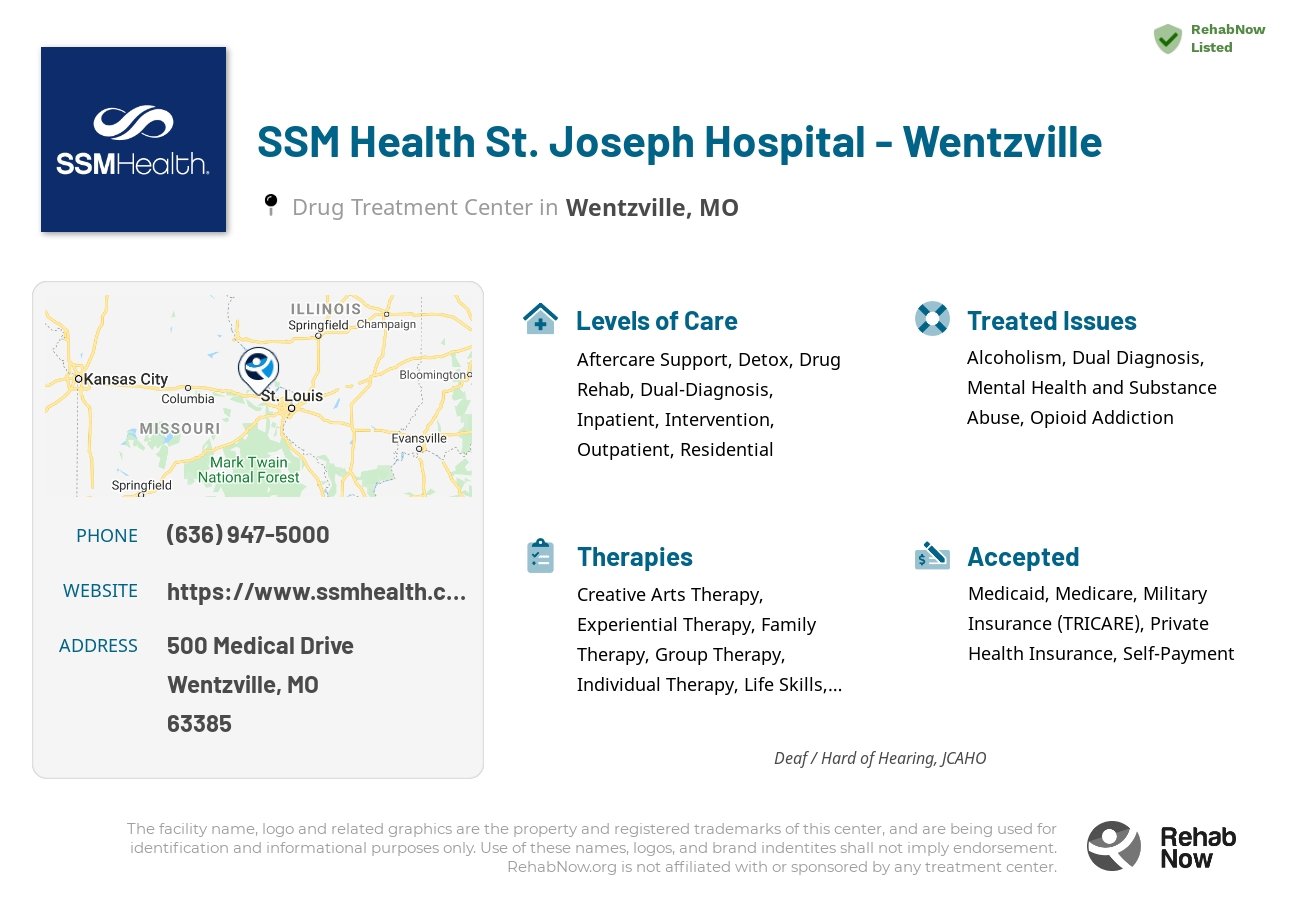 Helpful reference information for SSM Health St. Joseph Hospital - Wentzville, a drug treatment center in Missouri located at: 500 Medical Drive, Wentzville, MO, 63385, including phone numbers, official website, and more. Listed briefly is an overview of Levels of Care, Therapies Offered, Issues Treated, and accepted forms of Payment Methods.