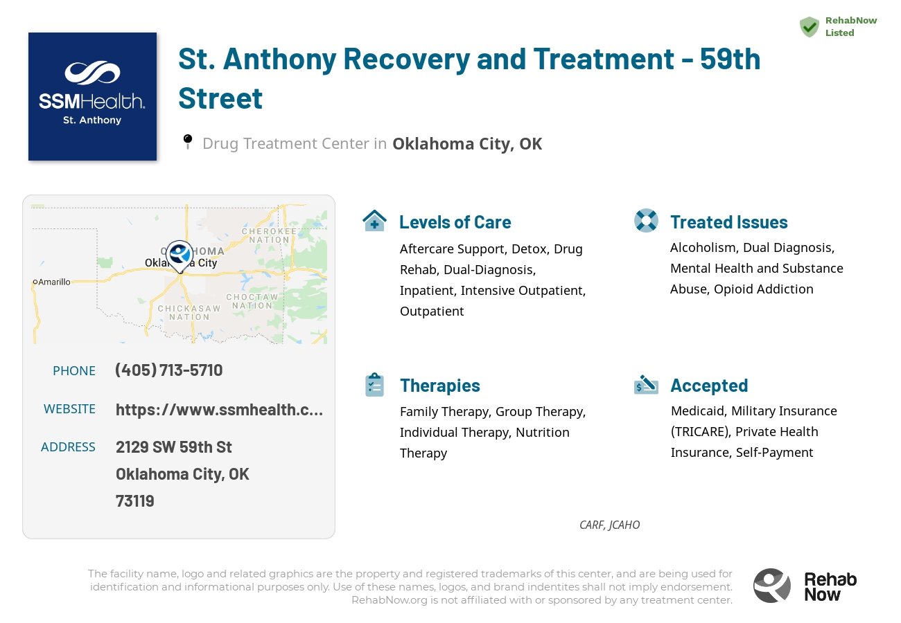 Helpful reference information for St. Anthony Recovery and Treatment - 59th Street, a drug treatment center in Oklahoma located at: 2129 SW 59th St, Oklahoma City, OK 73119, including phone numbers, official website, and more. Listed briefly is an overview of Levels of Care, Therapies Offered, Issues Treated, and accepted forms of Payment Methods.