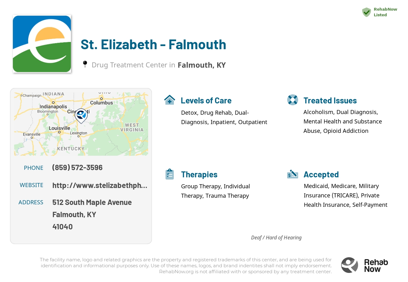 Helpful reference information for St. Elizabeth - Falmouth, a drug treatment center in Kentucky located at: 512 South Maple Avenue, Falmouth, KY, 41040, including phone numbers, official website, and more. Listed briefly is an overview of Levels of Care, Therapies Offered, Issues Treated, and accepted forms of Payment Methods.