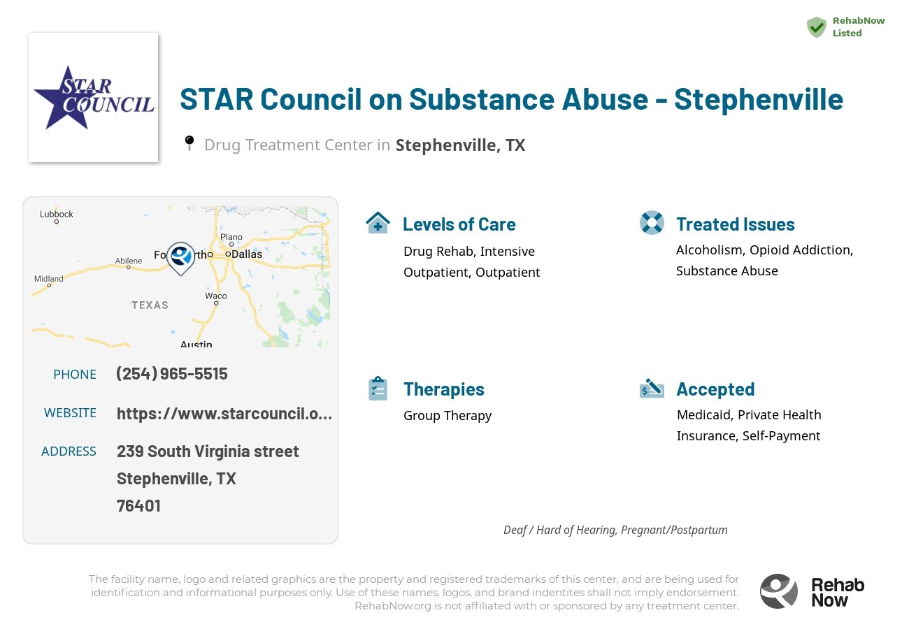 Helpful reference information for STAR Council on Substance Abuse - Stephenville, a drug treatment center in Texas located at: 239 South Virginia street, Stephenville, TX, 76401, including phone numbers, official website, and more. Listed briefly is an overview of Levels of Care, Therapies Offered, Issues Treated, and accepted forms of Payment Methods.