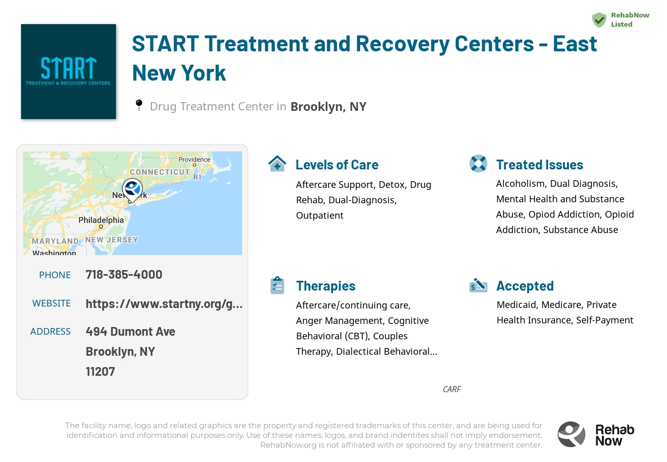 Helpful reference information for START Treatment and Recovery Centers - East New York, a drug treatment center in New York located at: 494 Dumont Ave, Brooklyn, NY 11207, including phone numbers, official website, and more. Listed briefly is an overview of Levels of Care, Therapies Offered, Issues Treated, and accepted forms of Payment Methods.