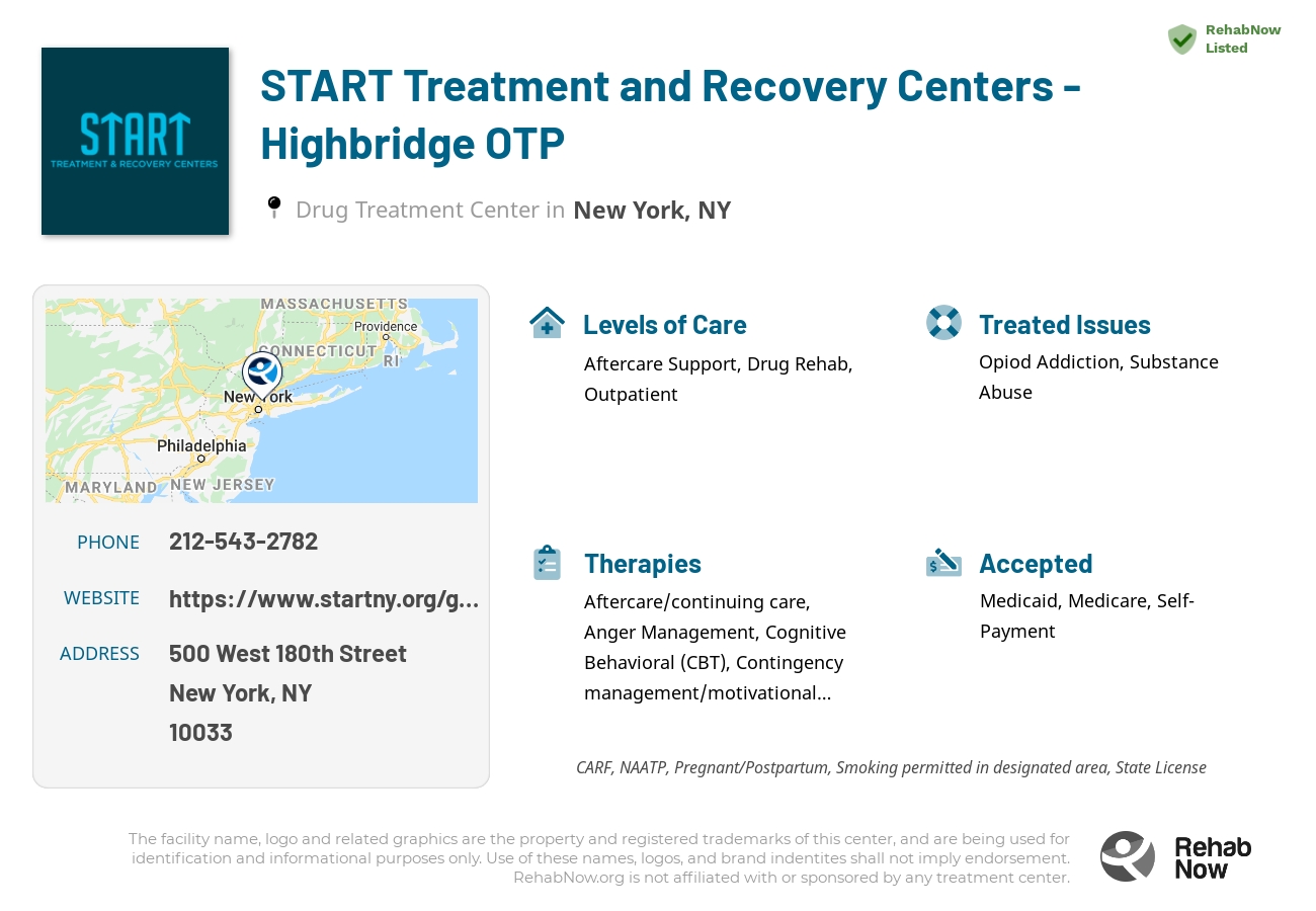 Helpful reference information for START Treatment and Recovery Centers - Highbridge OTP, a drug treatment center in New York located at: 500 West 180th Street, New York, NY 10033, including phone numbers, official website, and more. Listed briefly is an overview of Levels of Care, Therapies Offered, Issues Treated, and accepted forms of Payment Methods.