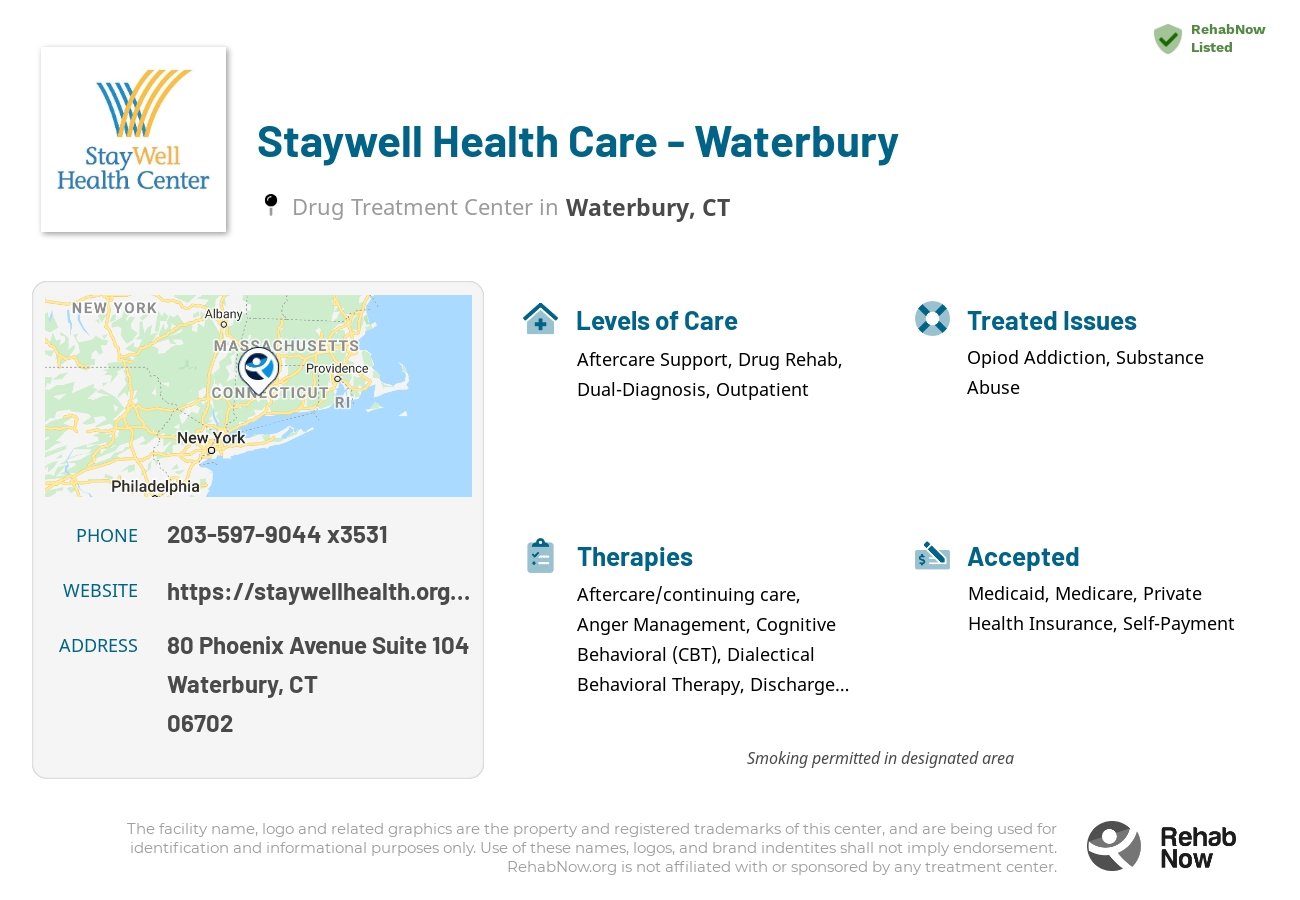 Helpful reference information for Staywell Health Care - Waterbury, a drug treatment center in Connecticut located at: 80 Phoenix Avenue Suite 104, Waterbury, CT 06702, including phone numbers, official website, and more. Listed briefly is an overview of Levels of Care, Therapies Offered, Issues Treated, and accepted forms of Payment Methods.