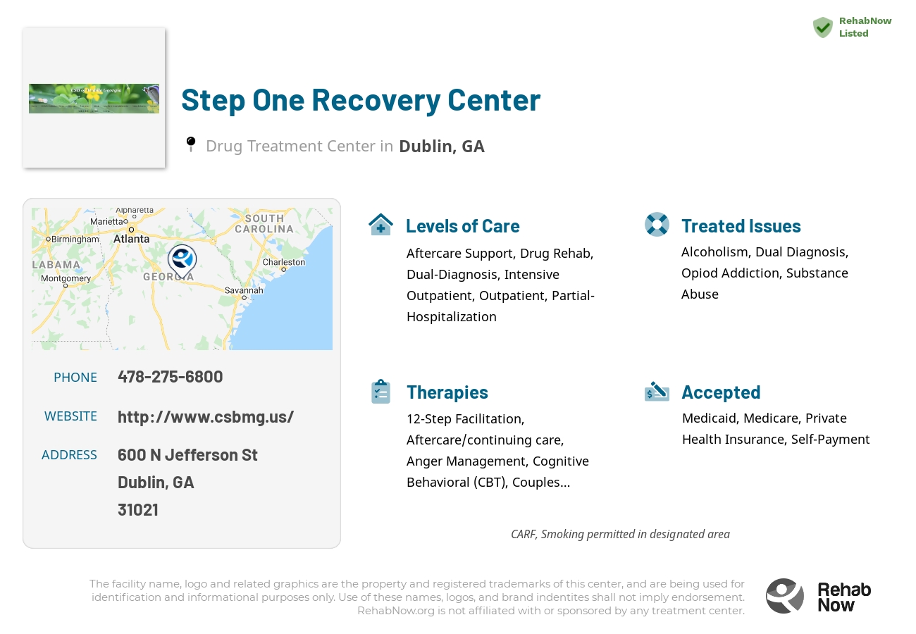 Helpful reference information for Step One Recovery Center, a drug treatment center in Georgia located at: 600 N Jefferson St, Dublin, GA 31021, including phone numbers, official website, and more. Listed briefly is an overview of Levels of Care, Therapies Offered, Issues Treated, and accepted forms of Payment Methods.