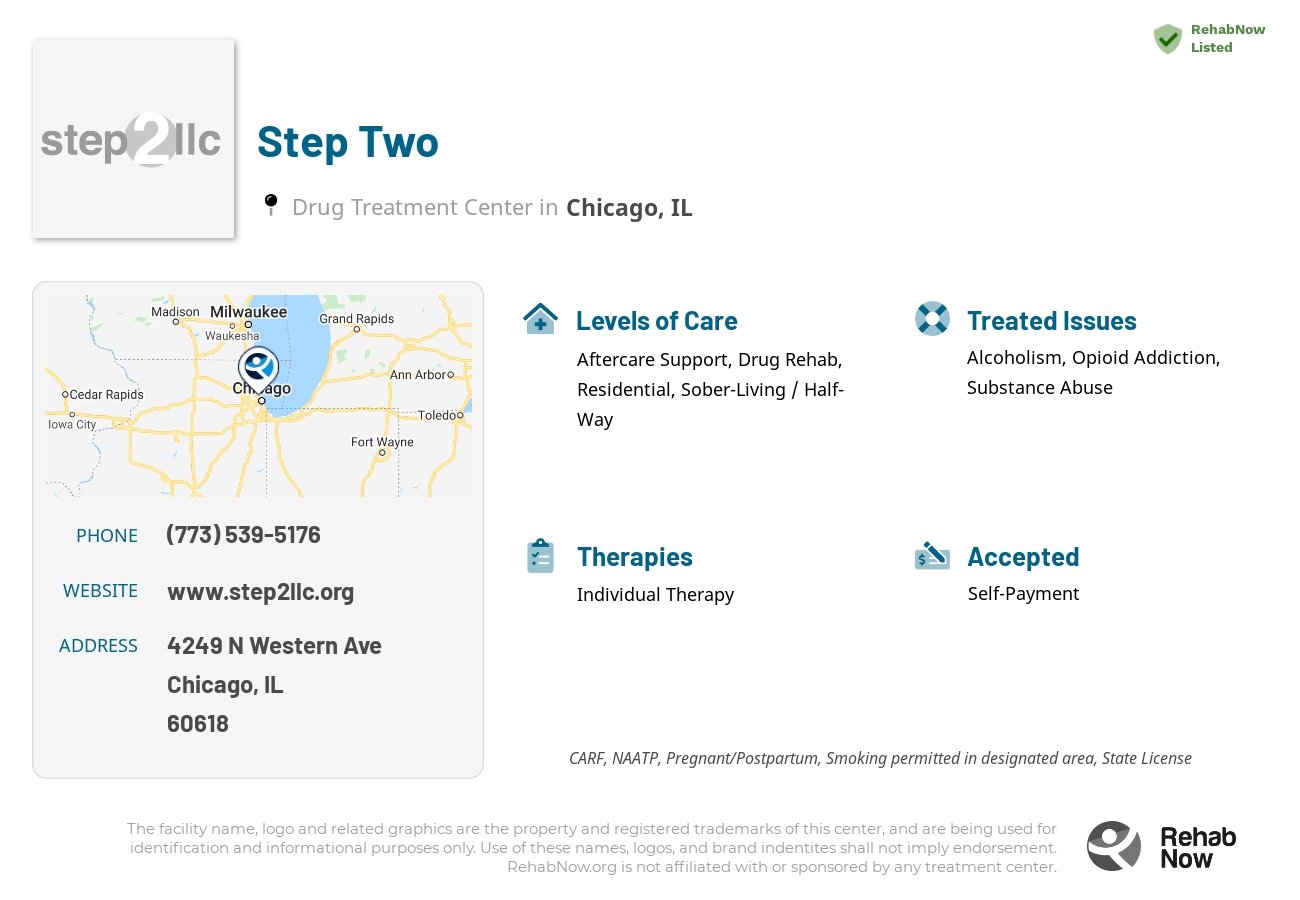 Helpful reference information for Step Two, a drug treatment center in Illinois located at: 4249 N Western Ave, Chicago, IL 60618, including phone numbers, official website, and more. Listed briefly is an overview of Levels of Care, Therapies Offered, Issues Treated, and accepted forms of Payment Methods.
