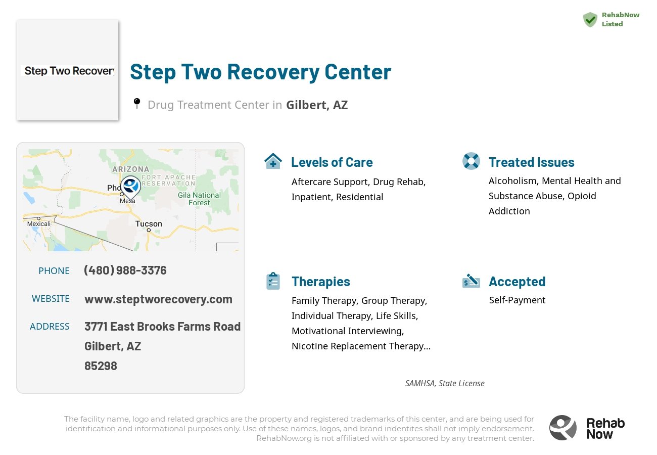 Helpful reference information for Step Two Recovery Center, a drug treatment center in Arizona located at: 3771 East Brooks Farms Road, Gilbert, AZ, 85298, including phone numbers, official website, and more. Listed briefly is an overview of Levels of Care, Therapies Offered, Issues Treated, and accepted forms of Payment Methods.