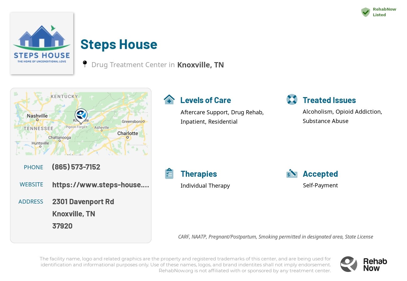 Helpful reference information for Steps House, a drug treatment center in Tennessee located at: 2301 Davenport Rd, Knoxville, TN 37920, including phone numbers, official website, and more. Listed briefly is an overview of Levels of Care, Therapies Offered, Issues Treated, and accepted forms of Payment Methods.