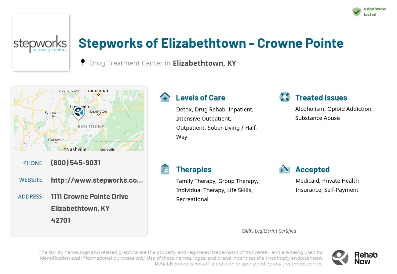 Helpful reference information for Stepworks of Elizabethtown - Crowne Pointe, a drug treatment center in Kentucky located at: 1111 Crowne Pointe Drive, Elizabethtown, KY, 42701, including phone numbers, official website, and more. Listed briefly is an overview of Levels of Care, Therapies Offered, Issues Treated, and accepted forms of Payment Methods.