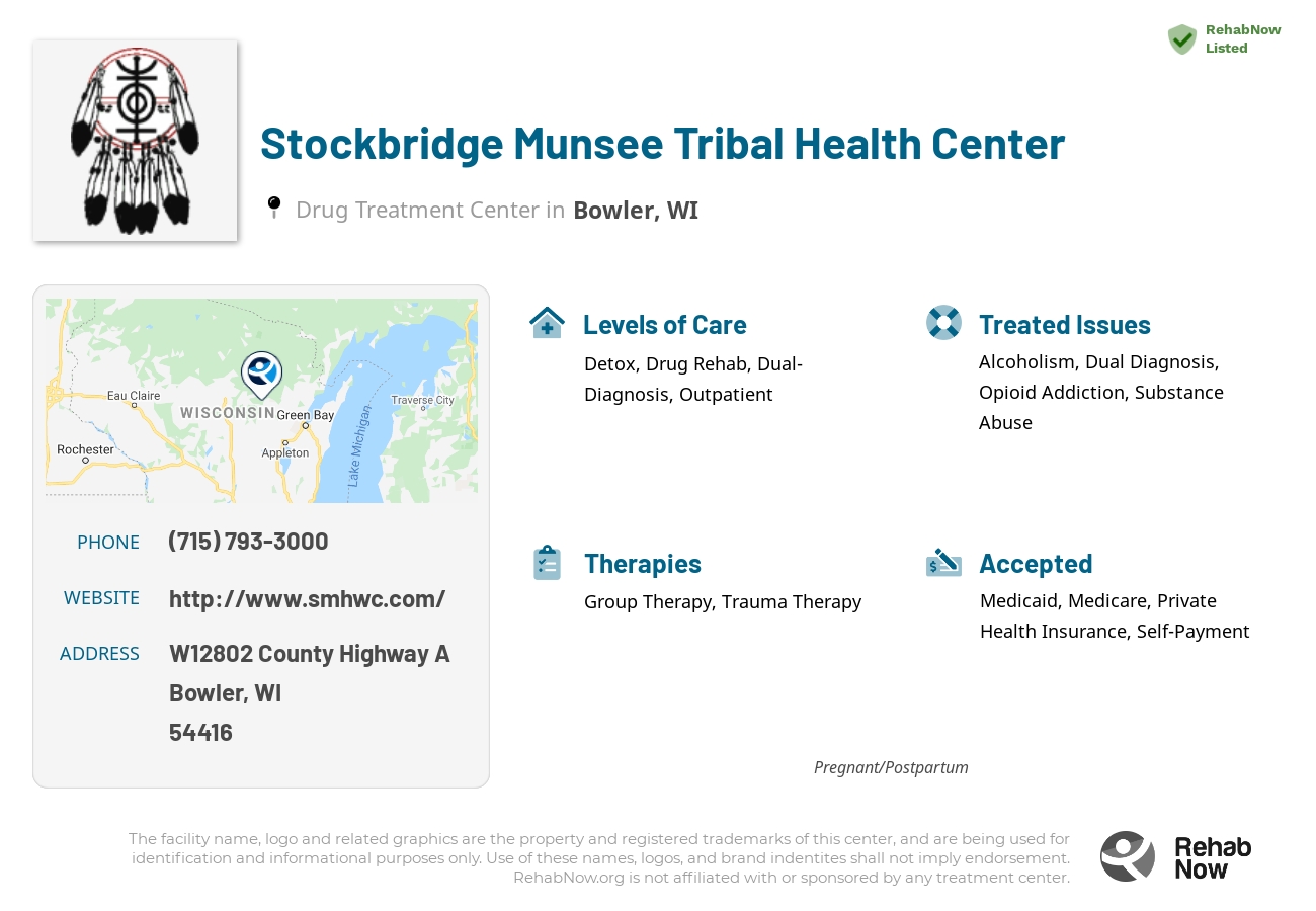 Helpful reference information for Stockbridge Munsee Tribal Health Center, a drug treatment center in Wisconsin located at: W12802 County Highway A, Bowler, WI 54416, including phone numbers, official website, and more. Listed briefly is an overview of Levels of Care, Therapies Offered, Issues Treated, and accepted forms of Payment Methods.