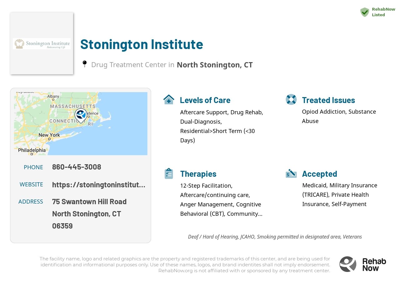 Helpful reference information for Stonington Institute, a drug treatment center in Connecticut located at: 75 Swantown Hill Road, North Stonington, CT 06359, including phone numbers, official website, and more. Listed briefly is an overview of Levels of Care, Therapies Offered, Issues Treated, and accepted forms of Payment Methods.