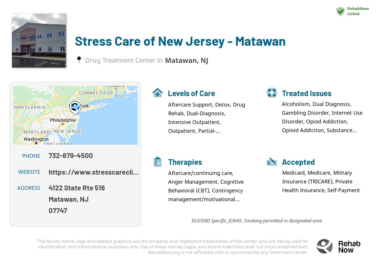 Helpful reference information for Stress Care of New Jersey - Matawan, a drug treatment center in New Jersey located at: 4122 State Rte 516, Matawan, NJ 07747, including phone numbers, official website, and more. Listed briefly is an overview of Levels of Care, Therapies Offered, Issues Treated, and accepted forms of Payment Methods.