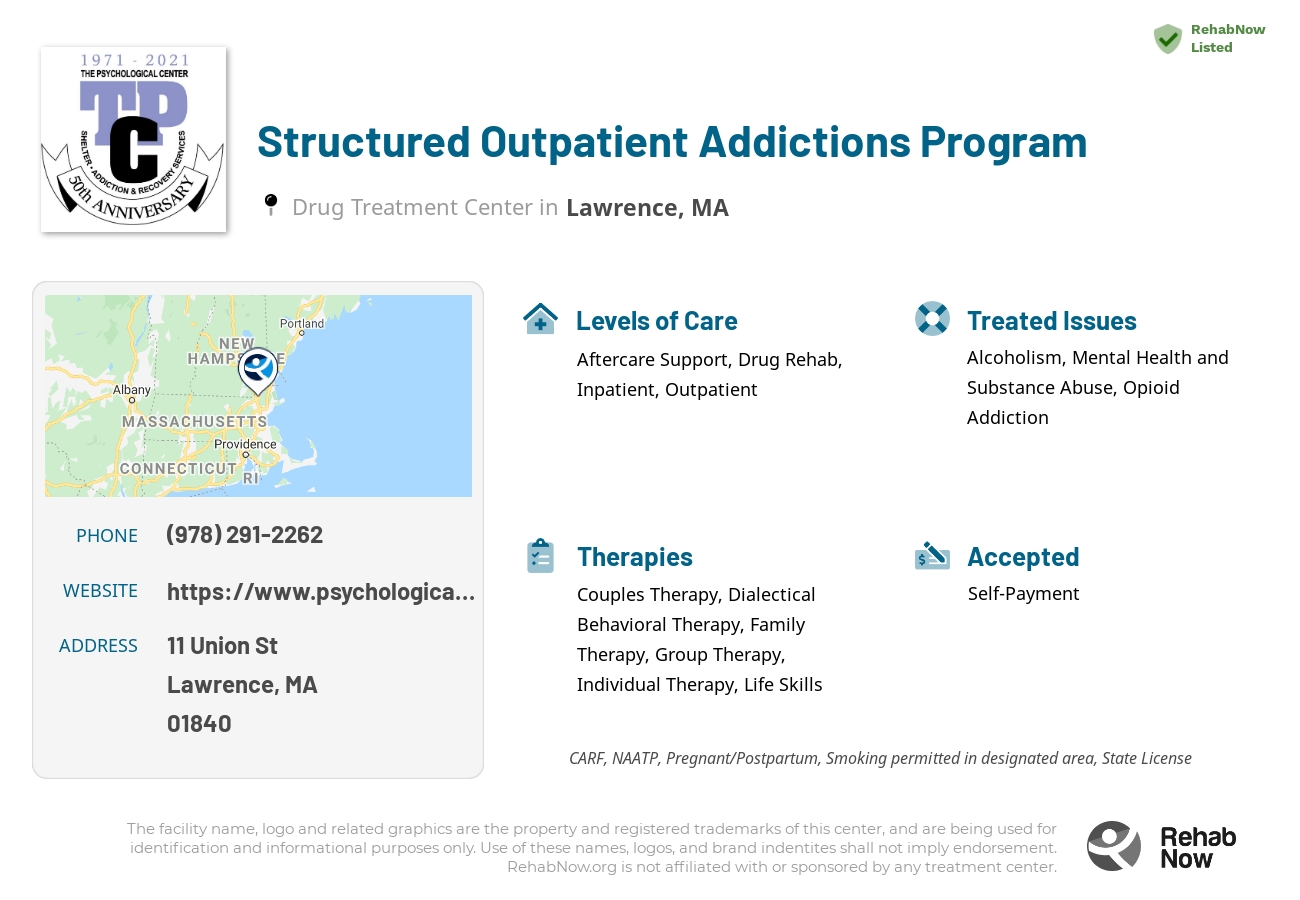 Helpful reference information for Structured Outpatient Addictions Program, a drug treatment center in Massachusetts located at: 11 Union St, Lawrence, MA 01840, including phone numbers, official website, and more. Listed briefly is an overview of Levels of Care, Therapies Offered, Issues Treated, and accepted forms of Payment Methods.