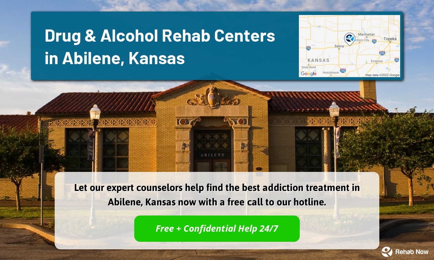 Let our expert counselors help find the best addiction treatment in Abilene, Kansas now with a free call to our hotline.