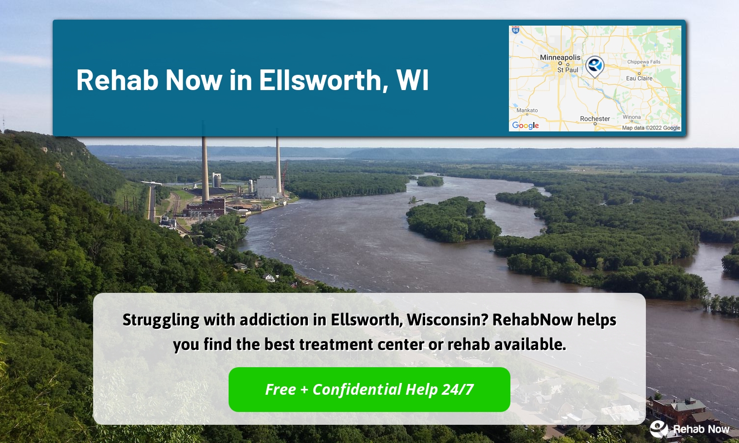 Struggling with addiction in Ellsworth, Wisconsin? RehabNow helps you find the best treatment center or rehab available.