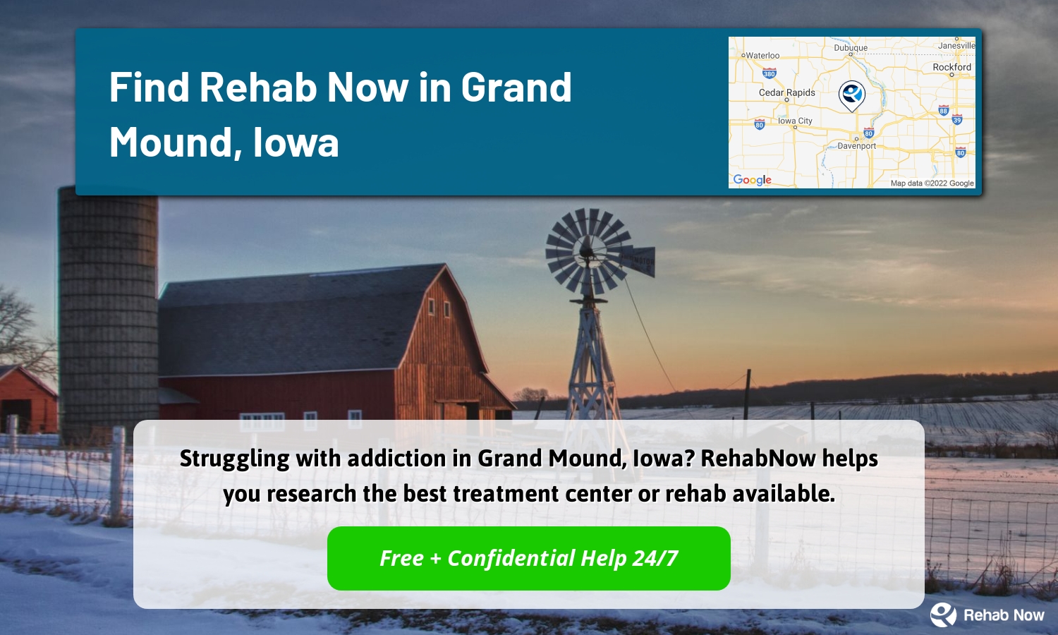 Struggling with addiction in Grand Mound, Iowa? RehabNow helps you research the best treatment center or rehab available.