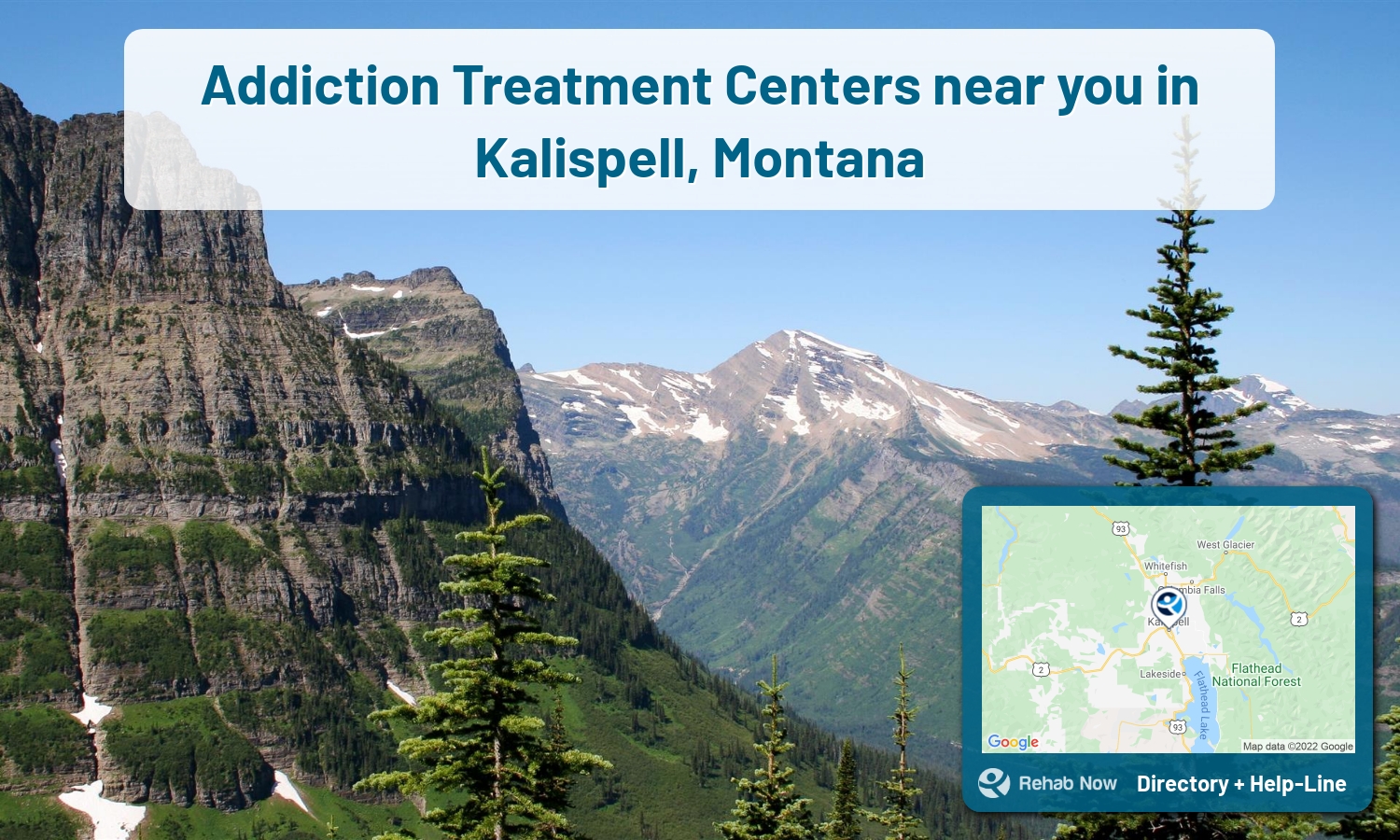 Struggling with addiction in Kalispell, Montana? RehabNow helps you find the best treatment center or rehab available.