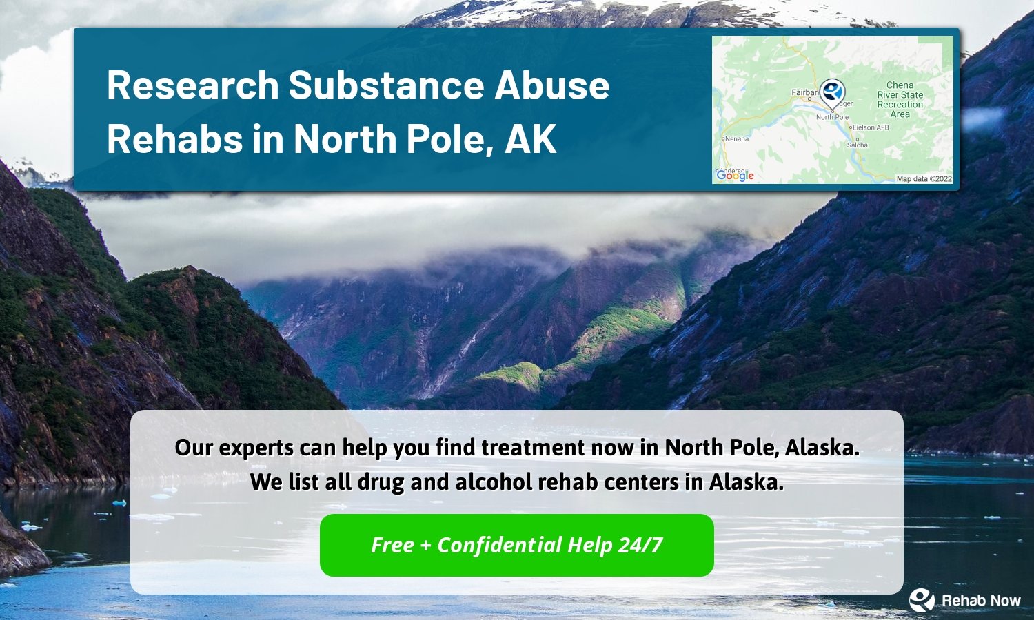 Our experts can help you find treatment now in North Pole, Alaska. We list all drug and alcohol rehab centers in Alaska.