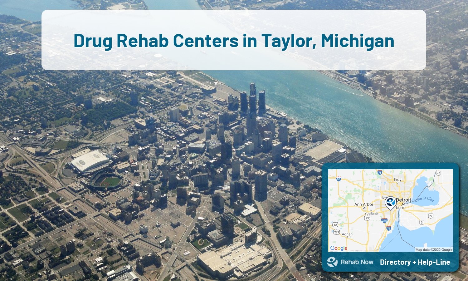 Need treatment nearby in Taylor, Michigan? Choose a drug/alcohol rehab center from our list, or call our hotline now for free help.