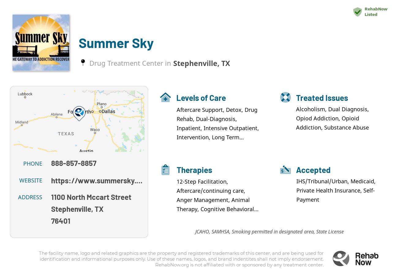 Helpful reference information for Summer Sky, a drug treatment center in Texas located at: 1100 North Mccart Street, Stephenville, TX, 76401, including phone numbers, official website, and more. Listed briefly is an overview of Levels of Care, Therapies Offered, Issues Treated, and accepted forms of Payment Methods.