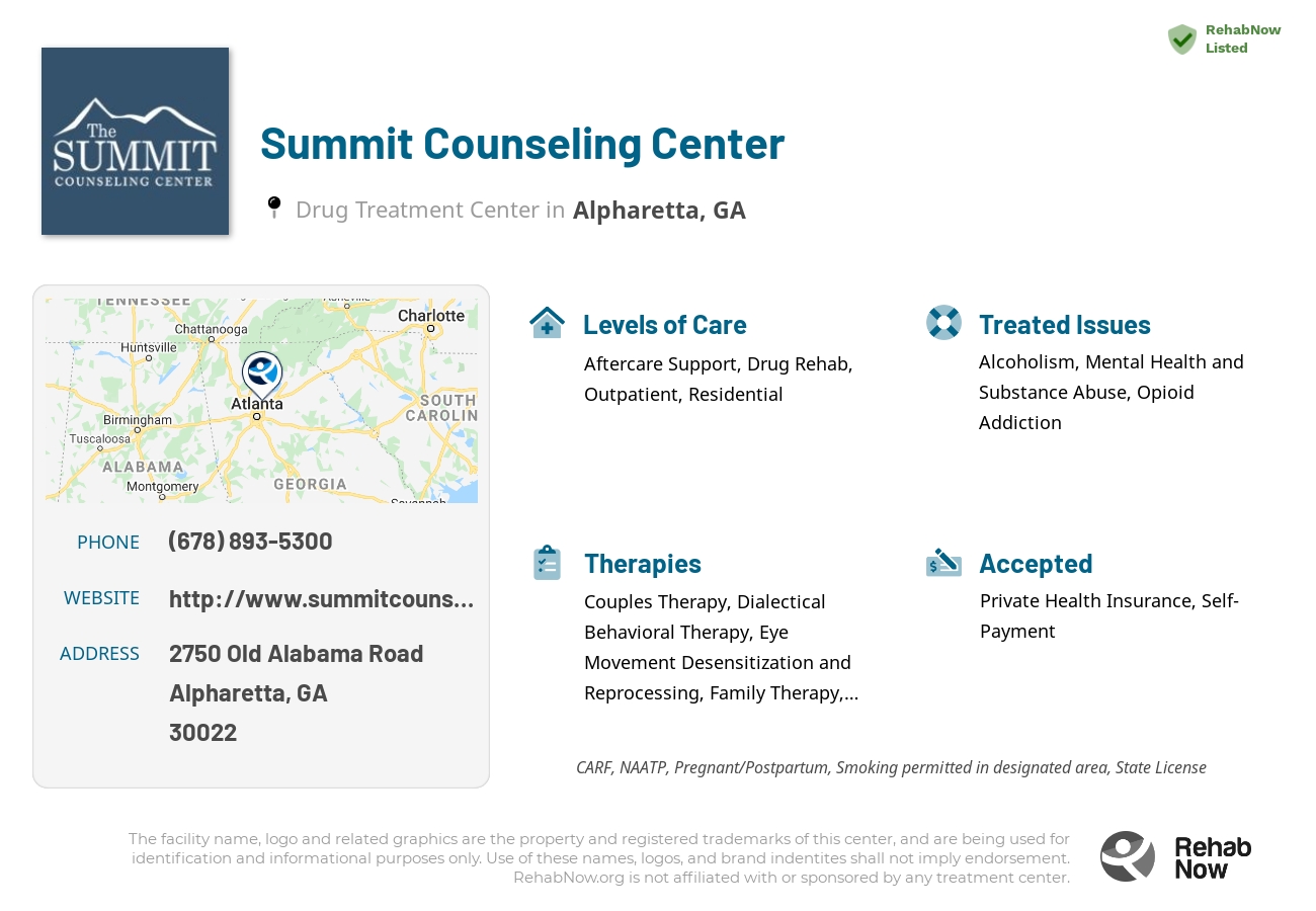 Helpful reference information for Summit Counseling Center, a drug treatment center in Georgia located at: 2750 2750 Old Alabama Road, Alpharetta, GA 30022, including phone numbers, official website, and more. Listed briefly is an overview of Levels of Care, Therapies Offered, Issues Treated, and accepted forms of Payment Methods.