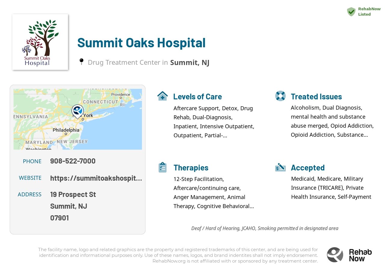 Helpful reference information for Summit Oaks Hospital, a drug treatment center in New Jersey located at: 19 Prospect St, Summit, NJ 07901, including phone numbers, official website, and more. Listed briefly is an overview of Levels of Care, Therapies Offered, Issues Treated, and accepted forms of Payment Methods.