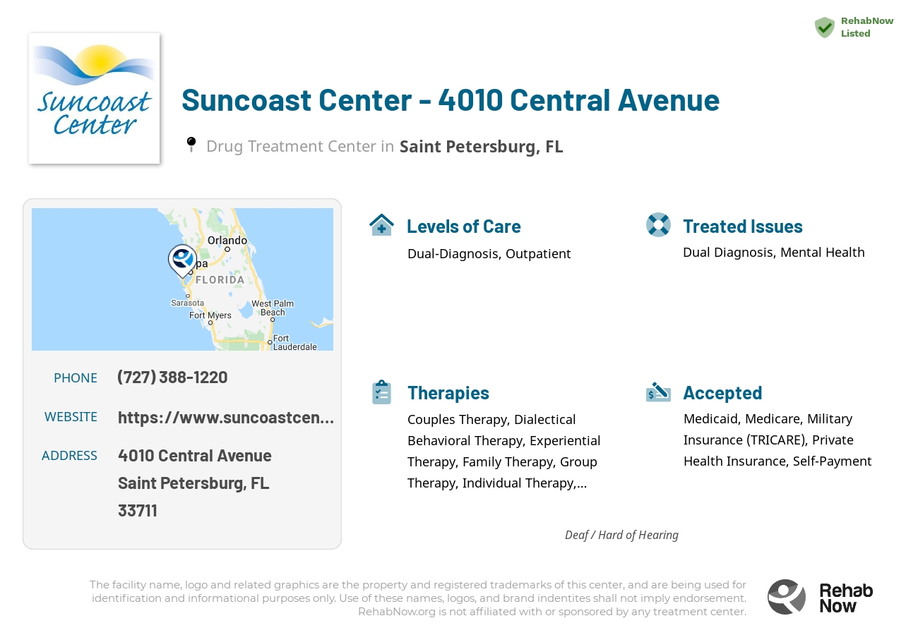 Helpful reference information for Suncoast Center - 4010 Central Avenue, a drug treatment center in Florida located at: 4010 Central Avenue, Saint Petersburg, FL, 33711, including phone numbers, official website, and more. Listed briefly is an overview of Levels of Care, Therapies Offered, Issues Treated, and accepted forms of Payment Methods.
