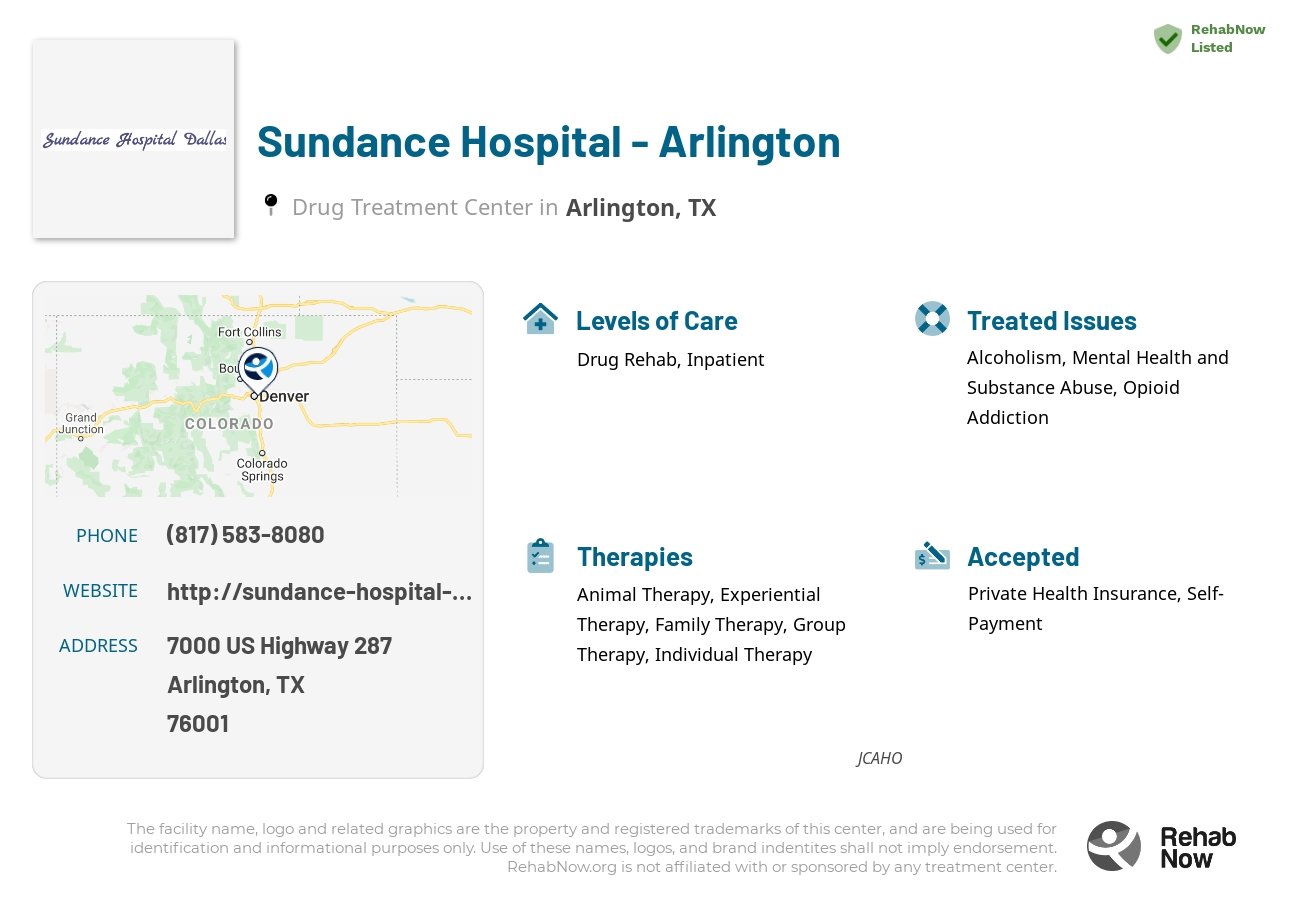 Helpful reference information for Sundance Hospital - Arlington, a drug treatment center in Texas located at: 7000 US Highway 287, Arlington, TX, 76001, including phone numbers, official website, and more. Listed briefly is an overview of Levels of Care, Therapies Offered, Issues Treated, and accepted forms of Payment Methods.