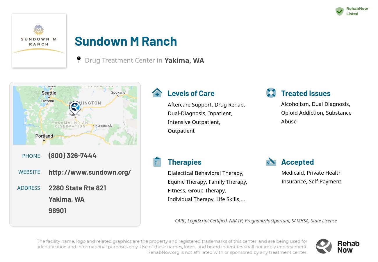 Helpful reference information for Sundown M Ranch, a drug treatment center in Washington located at: 2280 State Rte 821, Yakima, WA 98901, including phone numbers, official website, and more. Listed briefly is an overview of Levels of Care, Therapies Offered, Issues Treated, and accepted forms of Payment Methods.