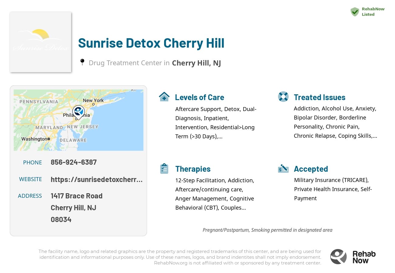 Helpful reference information for Sunrise Detox Cherry Hill, a drug treatment center in New Jersey located at: 1417 Brace Road, Cherry Hill, NJ 08034, including phone numbers, official website, and more. Listed briefly is an overview of Levels of Care, Therapies Offered, Issues Treated, and accepted forms of Payment Methods.