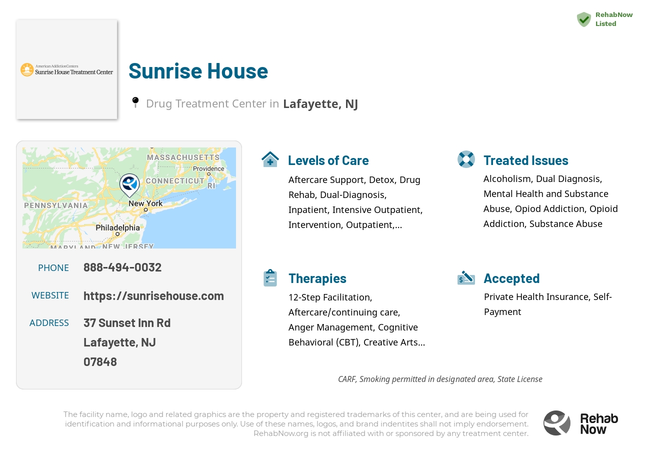 Helpful reference information for Sunrise House, a drug treatment center in New Jersey located at: 37 Sunset Inn Rd, Lafayette, NJ 07848, including phone numbers, official website, and more. Listed briefly is an overview of Levels of Care, Therapies Offered, Issues Treated, and accepted forms of Payment Methods.