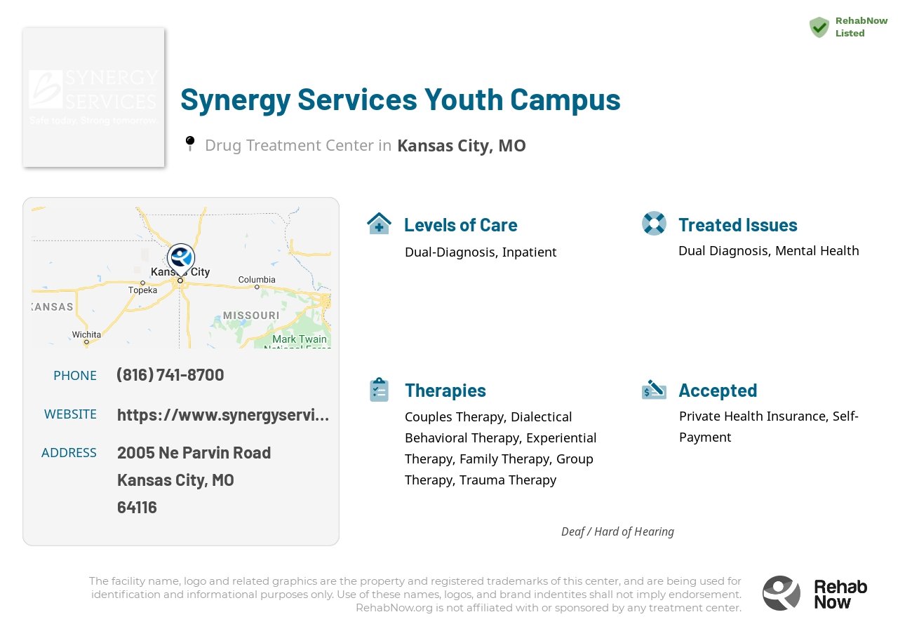 Helpful reference information for Synergy Services Youth Campus, a drug treatment center in Missouri located at: 2005 2005 Ne Parvin Road, Kansas City, MO 64116, including phone numbers, official website, and more. Listed briefly is an overview of Levels of Care, Therapies Offered, Issues Treated, and accepted forms of Payment Methods.